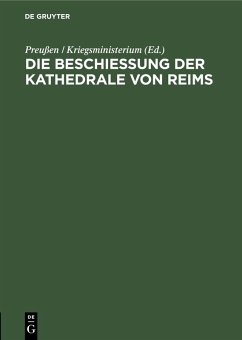 Cover Die Beschießung der Kathedrale von Reims (eBook, PDF)