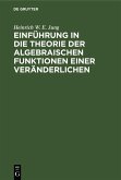 Einführung in die Theorie der algebraischen Funktionen einer Veränderlichen (eBook, PDF)