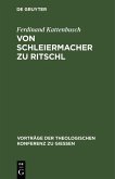 Von Schleiermacher zu Ritschl (eBook, PDF)