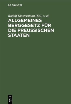 Cover Allgemeines Berggesetz für die preußischen Staaten (eBook, PDF)