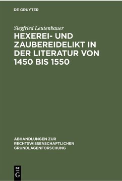 Cover Hexerei- und Zaubereidelikt in der Literatur von 1450 bis 1550 (eBook, PDF)