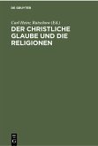 Der christliche Glaube und die Religionen (eBook, PDF)