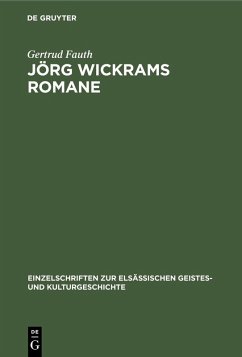 Jörg Wickrams Romane (eBook, PDF) - Fauth, Gertrud