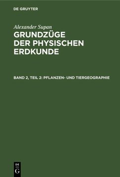 Pflanzen- und Tiergeographie (eBook, PDF) - Supan, Alexander