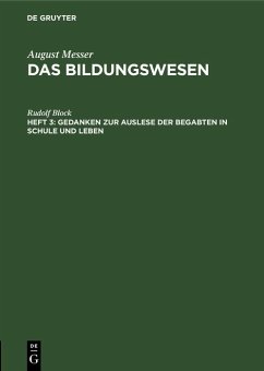 Gedanken zur Auslese der Begabten in Schule und Leben (eBook, PDF) - Block, Rudolf