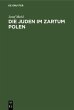 Die Juden im Zartum Polen (eBook, PDF) - Bild 1