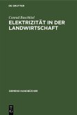 Elektrizität in der Landwirtschaft (eBook, PDF)