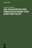 Die französischen Übertragungen von Goethes Faust (eBook, PDF)