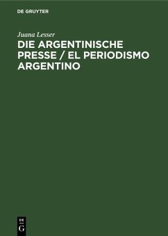 Cover Die argentinische Presse / El periodismo argentino (eBook, PDF)