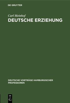 Deutsche Erziehung (eBook, PDF) - Meinhof, Carl