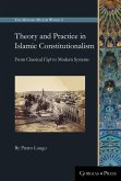 Theory and Practice in Islamic Constitutionalism (eBook, PDF)