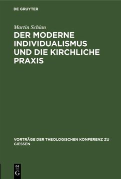 Der moderne Individualismus und die kirchliche Praxis (eBook, PDF) - Schian, Martin