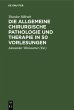 Die allgemeine chirurgische Pathologie... - Bild 1
