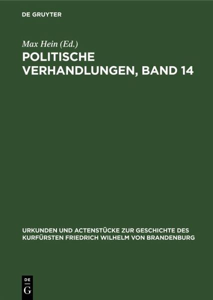 Politische Verhandlungen, Band 14 (eBook, PDF) Politische Verhandlungen, Band 14 (eBook, PDF)
