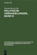 Politische Verhandlungen, Band 6... - Bild 1