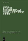 Zweiter Reisebericht aus Ceylon und Vorder-Indien (eBook, PDF)