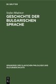 Geschichte der bulgarischen Sprache (eBook, PDF)