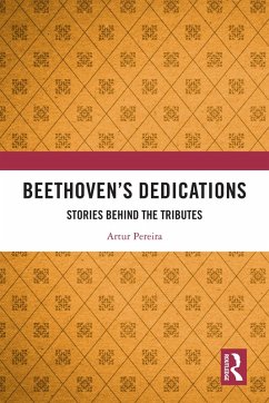 Beethoven's Dedications (eBook, PDF) - Pereira, Artur