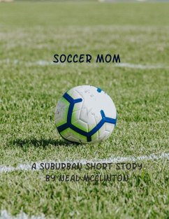 Soccer Mom (eBook, ePUB) - McClinton, Neal