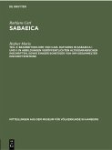 Bearbeitung der von Carl Rathjens in Sabaeica I und II in Abbildungen veröffentlichten altsüdarabischen Inschriften, sowie einiger sonstiger von ihm gesammelter Inschriftensteine (eBook, PDF)