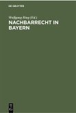 Nachbarrecht in Bayern (eBook, PDF)