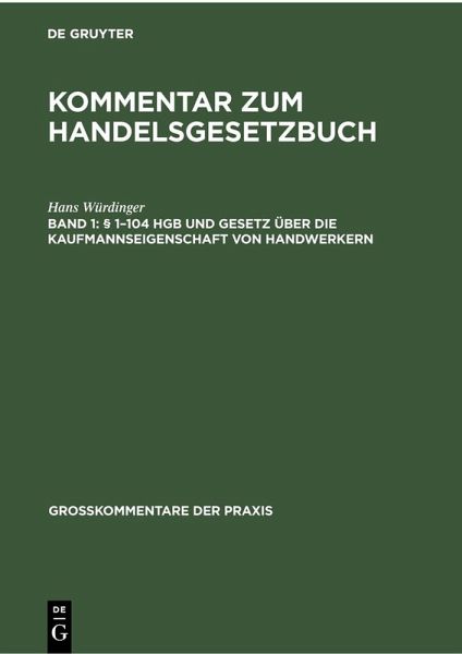 § 1-104 HGB und Gesetz über die Kaufmannseigenschaft von Handwerkern (eBook, PDF)