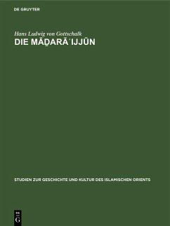 Die Ma¿ara¿ijjun (eBook, PDF) - Gottschalk, Hans Ludwig von