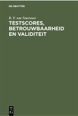 Testscores, betrouwbaarheid en validiteit (eBook, PDF) Testscores, betrouwbaarheid en validiteit (eBook, PDF)