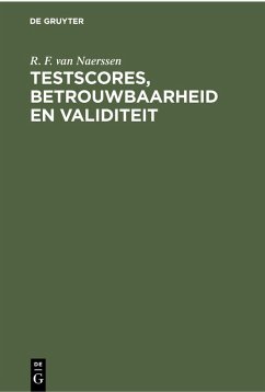 Testscores, betrouwbaarheid en validiteit (eBook, PDF) - Naerssen, R. F. van