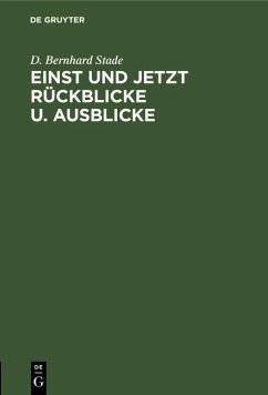 Cover Einst und jetzt Rückblicke u. Ausblicke (eBook, PDF)