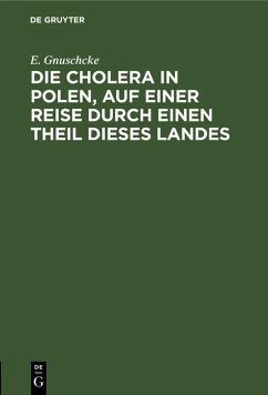 Cover Die Cholera in Polen, auf einer Reise durch einen Theil dieses Landes (eBook, PDF)
