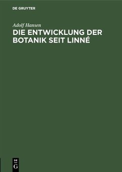 Die Entwicklung der Botanik seit Linné (eBook, PDF) - Hansen, Adolf