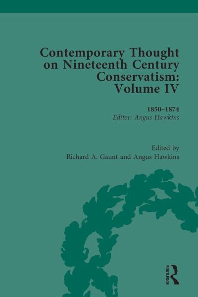 Contemporary Thought on Nineteenth Century Conservatism (eBook, ePUB) Contemporary Thought on Nineteenth Century Conservatism (eBook, ePUB)