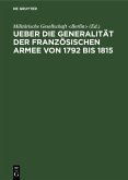 Ueber die Generalität der französischen Armee von 1792 bis 1815 (eBook, PDF)