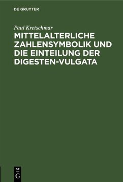 Cover Mittelalterliche Zahlensymbolik und die Einteilung der Digesten-Vulgata (eBook, PDF)