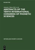 Abstracts of the Tenth International Congress of Phonetic Sciences (eBook, PDF)