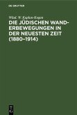Die jüdischen Wanderbewegungen in der neuesten Zeit (1880-1914) (eBook, PDF)