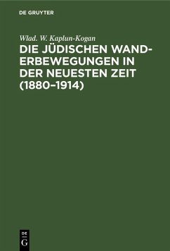 Cover Die jüdischen Wanderbewegungen in der neuesten Zeit (1880-1914) (eBook, PDF)