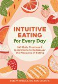 Intuitive Eating for Every Day (eBook, ePUB)