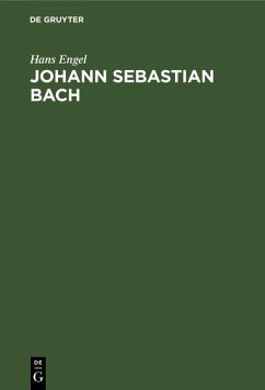 Johann Sebastian Bach (eBook, PDF) - Engel, Hans