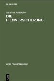 Die Filmversicherung (eBook, PDF)