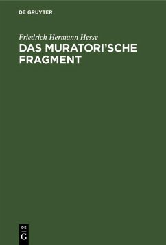 Das Muratori'sche Fragment (eBook, PDF) - Hesse, Friedrich Hermann
