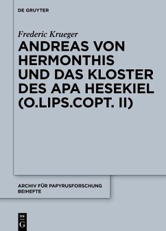 Andreas von Hermonthis und das Kloster des Apa Hesekiel (eBook, PDF) - Krueger, Frederic