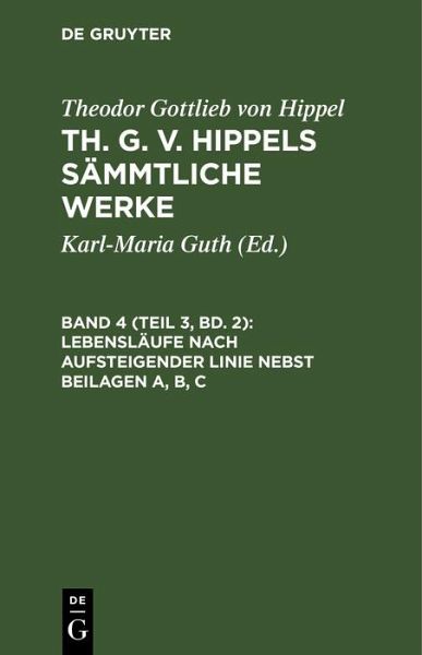 Lebensläufe nach aufsteigender Linie nebst Beilagen A, B, C (eBook, PDF) Lebensläufe nach aufsteigender Linie nebst Beilagen A, B, C (eBook, PDF)