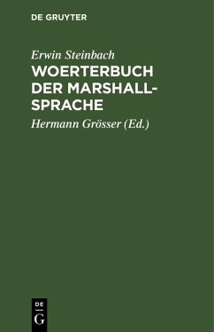 Woerterbuch der Marshall-Sprache (eBook, PDF) - Steinbach, Erwin
