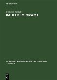 Paulus im Drama (eBook, PDF) Paulus im Drama (eBook, PDF)
