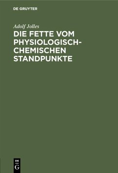 Cover Die Fette vom physiologisch-chemischen Standpunkte (eBook, PDF)