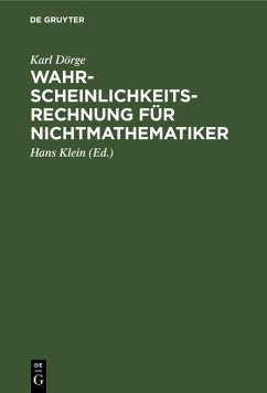 Wahrscheinlichkeitsrechnung für Nichtmathematiker (eBook, PDF) - Dörge, Karl