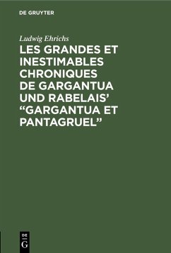 Cover Les grandes et inestimables chroniques de Gargantua und Rabelais' 