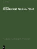 Sexuelle und Alkohol-Frage (eBook, PDF)